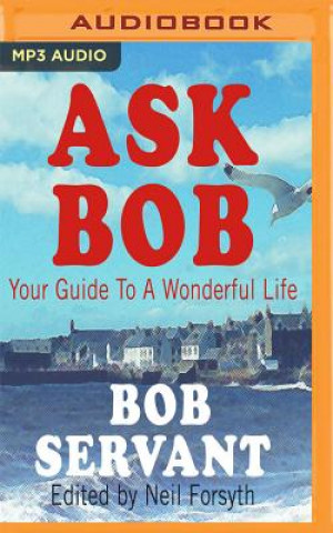 Audio ASK BOB                      M Neil Forsyth