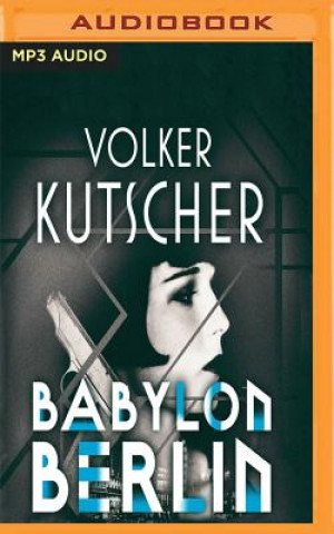 Audio Babylon Berlin Volker Kutscher