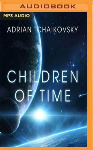 Digital Children of Time Adrian Tchaikovsky