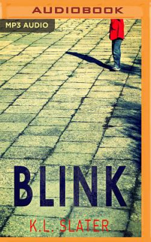 Audio Blink: A Psychological Thriller with a Killer Twist You'll Never Forget K. L. Slater