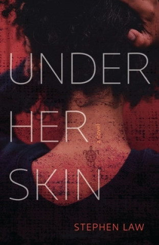 Kniha Under Her Skin Stephen Law