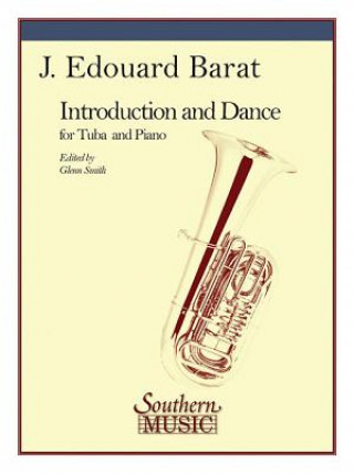 Könyv Introduction and Dance: Tuba J. E. Barat