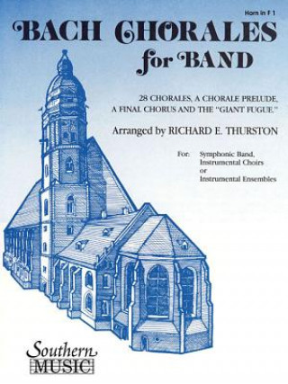 Knjiga BACH CHORALES FOR BAND J. S. Bach