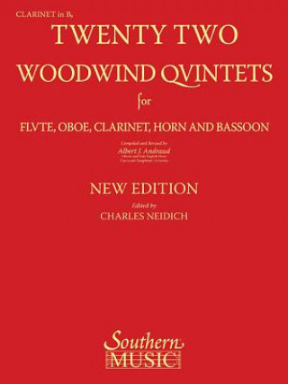 Kniha 22 Woodwind Quintets - New Edition: Clarinet Part Albert Andraud