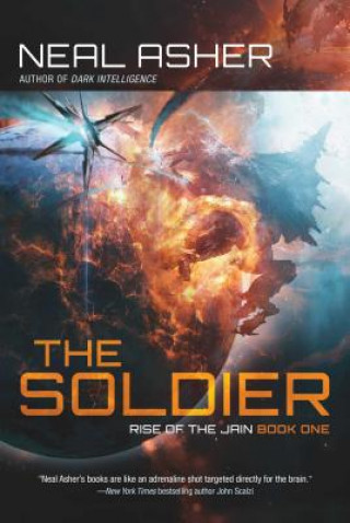 Libro The Soldier: Rise of the Jain, Book One Neal Asher