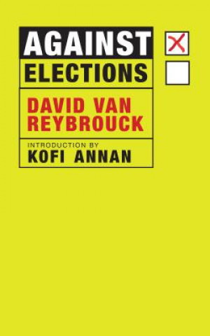 Kniha Against Elections David Van Reybrouck