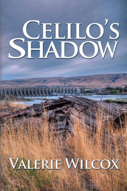 Knjiga Celilo's Shadow Valerie Wilcox