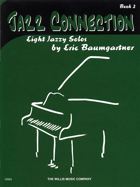Carte Jazz Connection, Book 2 - Book Only: Later Elementary Level Eric Baumgartner