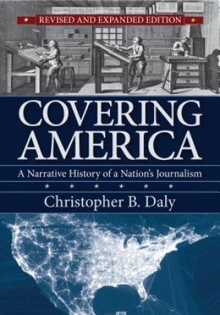 Книга Covering America Christopher B. Daly