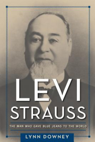 Knjiga Levi Strauss Lynn Downey