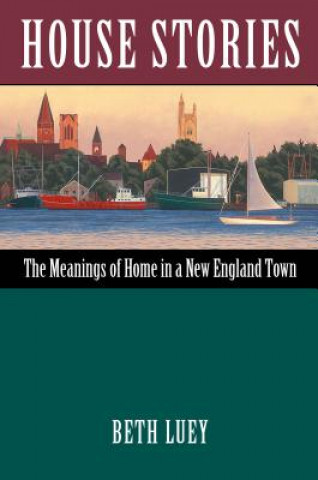 Buch House Stories Beth Luey