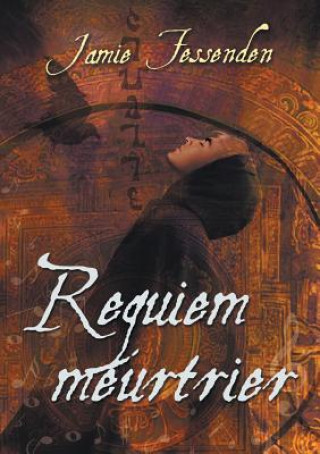 Livro Requiem Meurtrier (Translation) Jamie Fessenden
