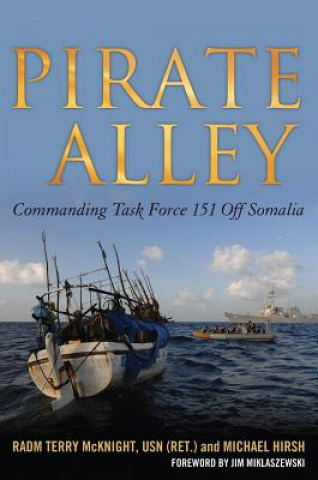 Kniha Pirate Alley Usn (Ret ). Radm Terry McKnight