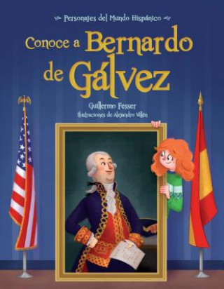 Könyv SPA-CONOCE A BERNARDO DE GALVE Guillermo Fesser