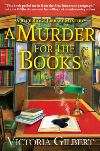 Libro A Murder for the Books: A Blue Ridge Library Mystery Victoria Gilbert