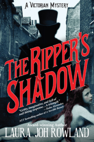 Könyv The Ripper's Shadow: A Victorian Mystery Laura Joh Rowland
