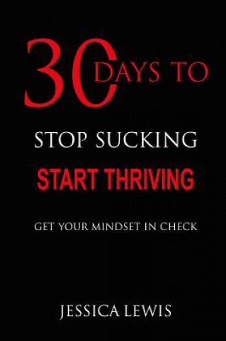 Kniha 30 DAYS TO STOP SUCKING START Jessica Lewis