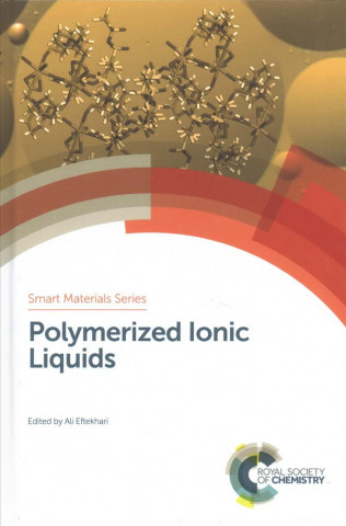 Knjiga Polymerized Ionic Liquids Jimmy W. Mays