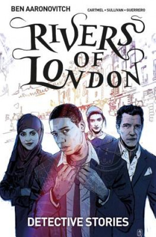 Carte Rivers of London Volume 4: Detective Stories Ben Aaronovitch