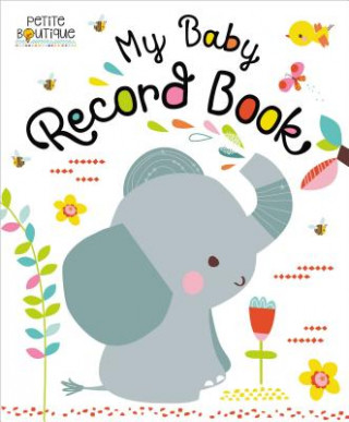 Книга Petite Boutique My Baby Record Book Make Believe Ideas Ltd