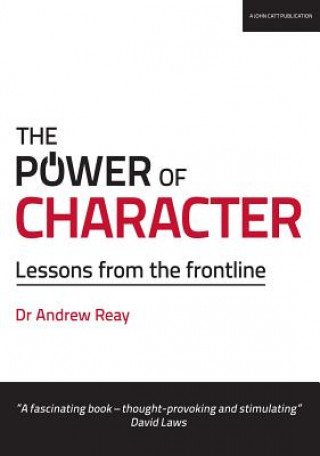 Könyv Power of Character Andrew Reay