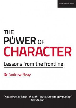 Kniha Power of Character Andrew Reay