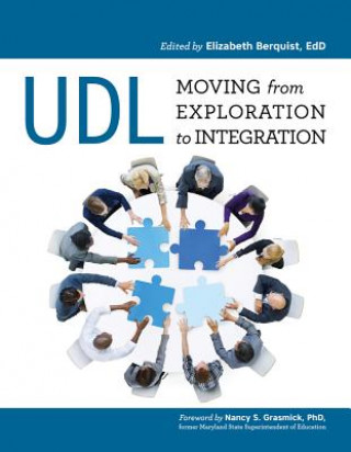 Book UDL: Moving from Exploration to Integration Elizabeth Berquist