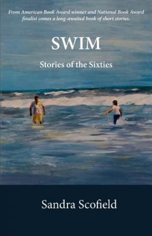 Livre Swim Sandra Scofield