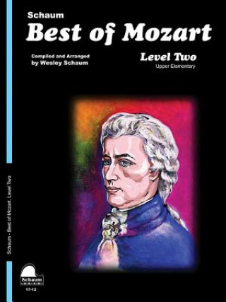 Könyv BEST OF MOZART Wolfgang Amadeus Mozart