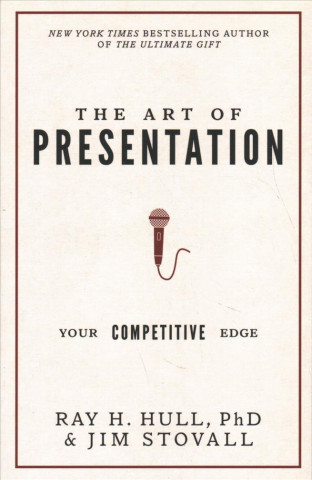 Kniha ART OF PRESENTATION Ray H. Hull