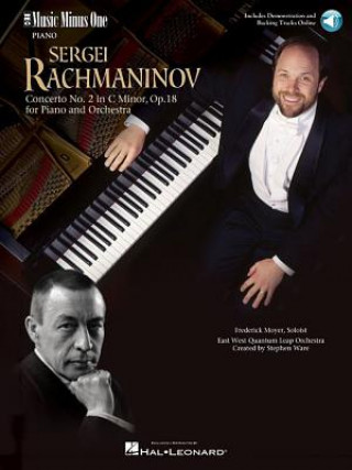 Könyv Rachmaninov - Concerto No. 2 in C Minor, Op. 18: Sergei Rachmaninoff