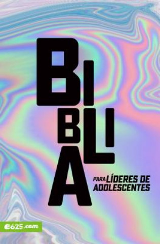 Kniha Biblia Para Líderes de Adolescentes 