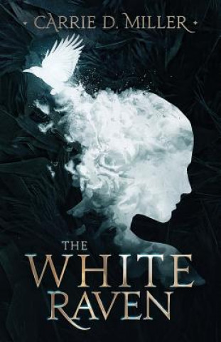 Carte White Raven Carrie D. Miller