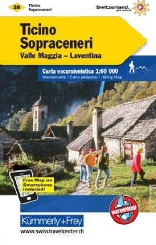 Tlačovina KuF Schweiz Wanderkarte 26 Tessin Sopraceneri Valle Maggia- Leventina 1 : 60 000 