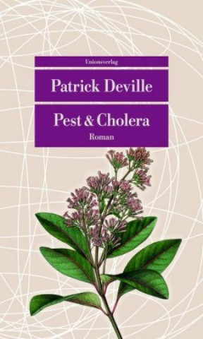 Kniha Pest & Cholera Patrick Deville