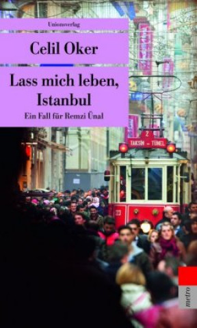 Book Lass mich leben, Istanbul Celil Oker