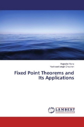 Buch Fixed Point Theorems and Its Applications Rajeshri Rana
