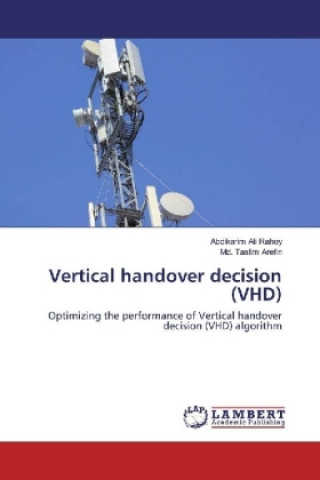 Βιβλίο Vertical handover decision (VHD) Abdikarim Ali Rahoy