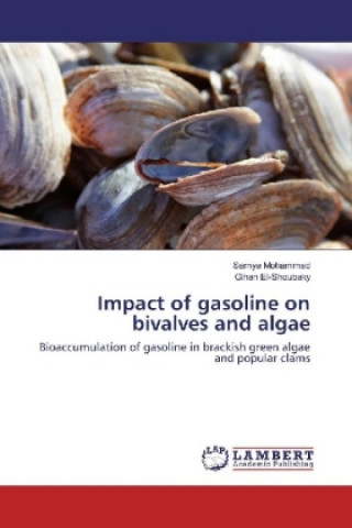 Βιβλίο Impact of gasoline on bivalves and algae Samya Mohammad