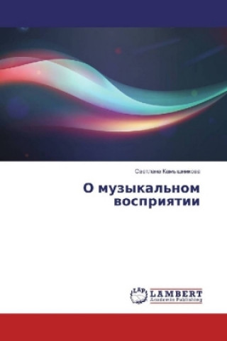 Buch O muzykal'nom vospriyatii Svetlana Kamyshnikova