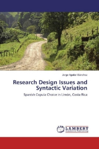Buch Research Design Issues and Syntactic Variation Jorge Aguilar-Sánchez