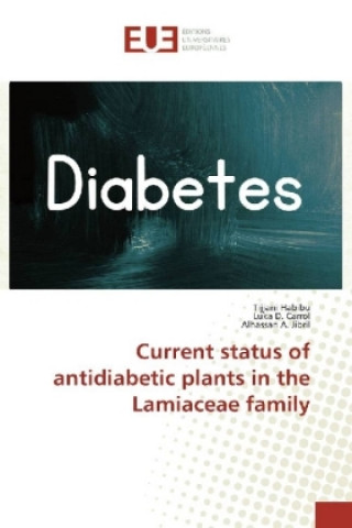 Buch Current status of antidiabetic plants in the Lamiaceae family Tijjani Habibu