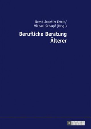 Kniha Berufliche Beratung AElterer Bernd-Joachim Ertelt