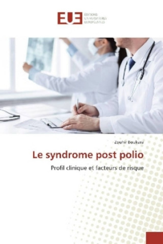 Kniha Le syndrome post polio Zouhir Boukara