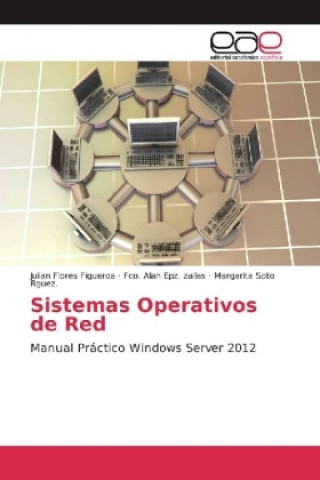 Kniha Sistemas Operativos de Red Julian Flores Figueroa