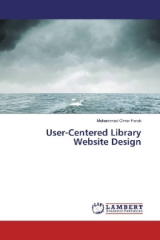 Knjiga User-Centered Library Website Design Muhammad Omar Faruk