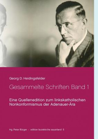 Książka Gesammelte Schriften Band 1 Georg D. Heidingsfelder