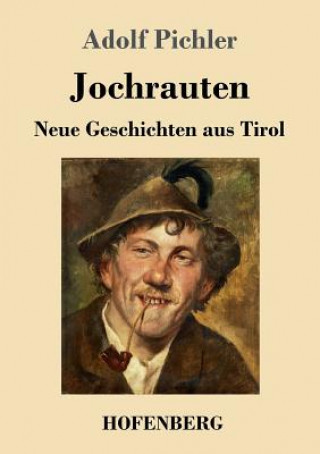 Kniha Jochrauten Adolf Pichler