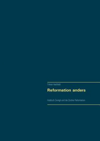 Kniha Reformation anders Tilman Hachfeld