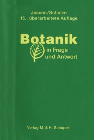 Kniha Botanik in Frage und Antwort Hans Jessen
